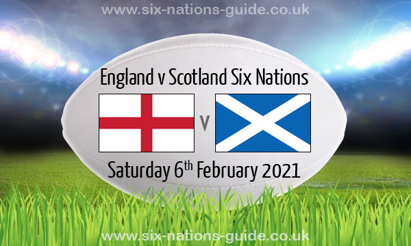England v Scotland | Six Nations | 6 Feb 2021